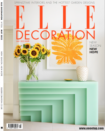 [英国版]Elle Decoration 时尚家居杂志 2022年05期