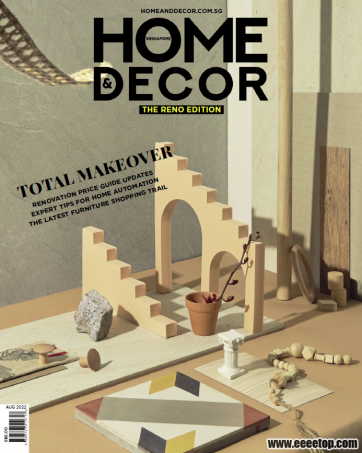 [新加坡版]Home Décor 室内设计杂志 2022年08期