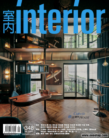 [中国台湾省版]Interior室内设计杂志 2022年09期