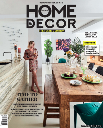 [新加坡版]Home Décor 室内设计杂志 2022年12期