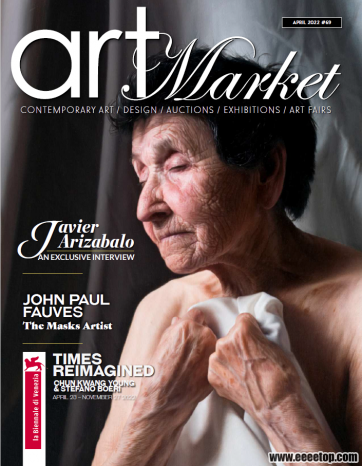 [美国版]Art Market 艺术市场杂志 2022年04期