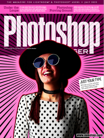 [美国版]Photoshop User PS专业技法杂志 2023年07期
