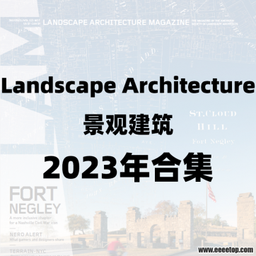 [美国版]Landscape Architecture 景观建筑 2023年合集全12册