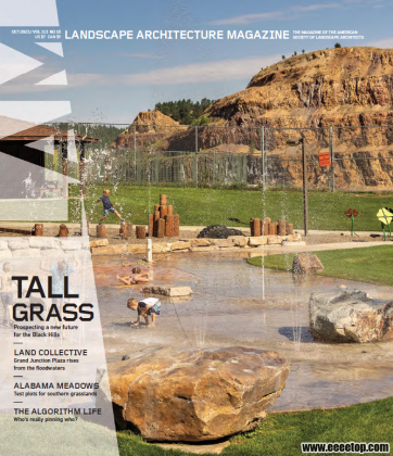[美国版]Landscape Architecture 景观建筑 2023年10期